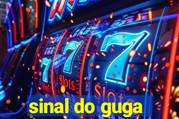 sinal do guga